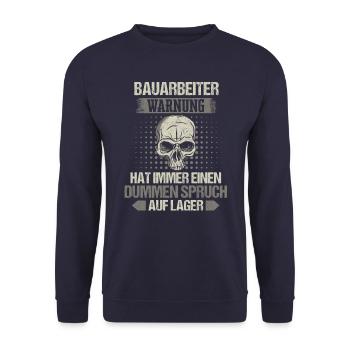 Bauarbeiter Baustelle Baggerfahrer Spruch - Unisex Pullover - Navy - Vorne - Alina (178cm) & Michal (187cm)