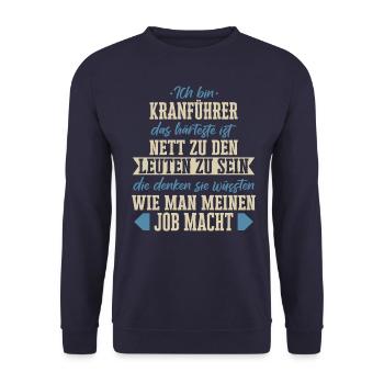 Kranführer Kran Baustelle Kranfahrer Spruch - Unisex Pullover - Navy - Vorne - Alina (178cm) & Michal (187cm)