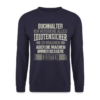 Buchhalter Buchhaltung Finanzbuchhaltung Spruch - Unisex Pullover - Navy - Vorne - Alina (178cm) & Michal (187cm)