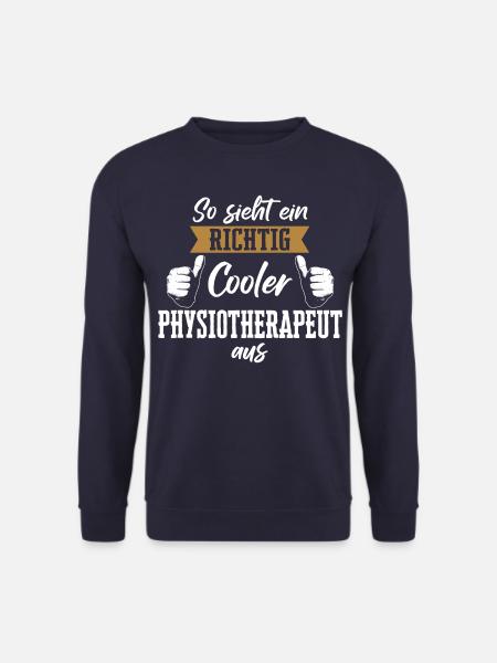 Physiotherapeut Physio Praxis Physiotherapie - Unisex Pullover - Navy