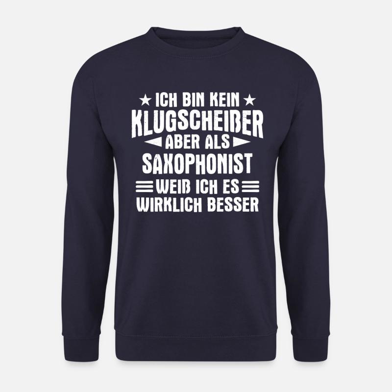 Saxophone Saxophonist Instrument Spruch - Unisex Pullover - Navy