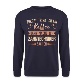 Zahntechniker Zahntechnik Zahnarzt Spruch - Unisex Pullover - Navy - Vorne - Alina (178cm) & Michal (187cm)