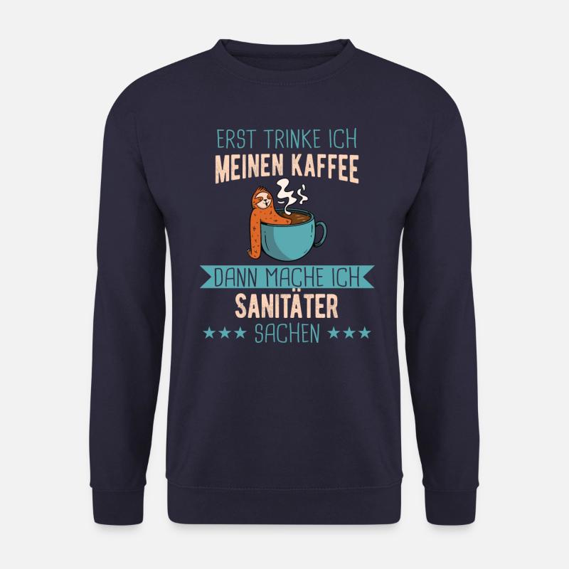Sanitäter Rettungssanitäter Sanitäterin Spruch - Unisex Pullover - Navy