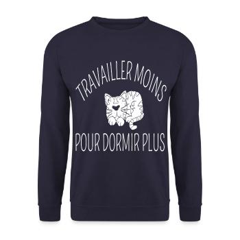 Travailler moins dormir humour jeu de mots cadeau - Sweat-shirt Unisexe - marine - Devant - Alina (178cm) & Michal (187cm)
