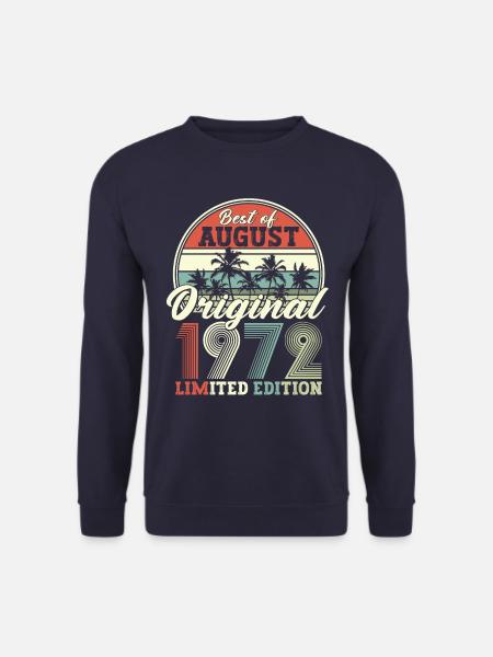 August 1972 Vintage Jahrgang Geburtstag Retro - Unisex Pullover - Navy