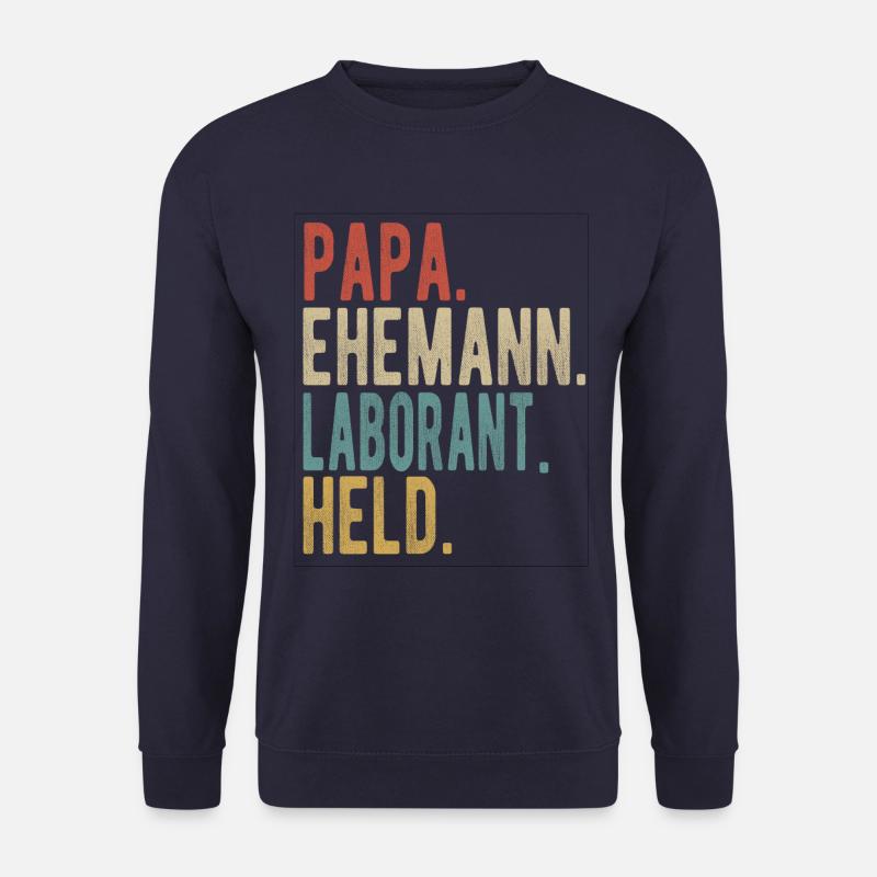 Laborant Papa Ehemann Held - Unisex Pullover - Navy