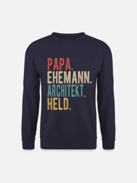 Architekt Papa Ehemann Held - Unisex Pullover - Navy