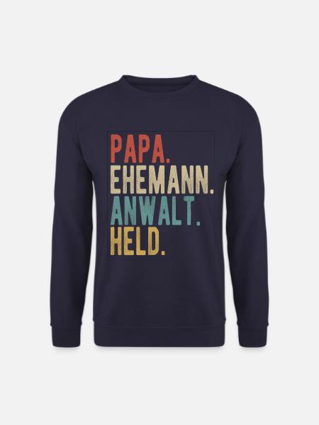 Anwalt Papa Ehemann Held - Unisex Pullover - Navy