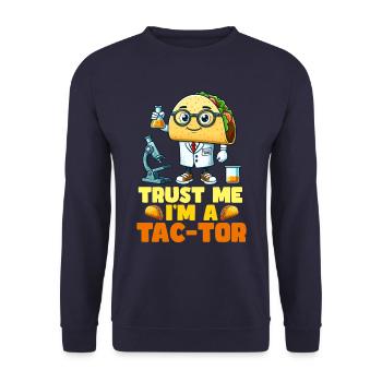 Vertrau Mir Ich Bin Ein Tac-Tor - Unisex Pullover - Navy - Vorne - Alina (178cm) & Michal (187cm)