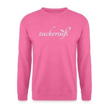 sweet sugar sweet compliment gift girlfriend - Unisex Sweatshirt - pink - Front