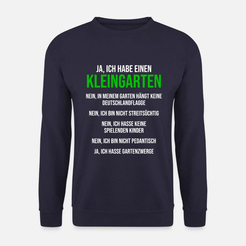Kleingarten Spruch Kleingärtner Schrebergarten - Unisex Pullover - Navy