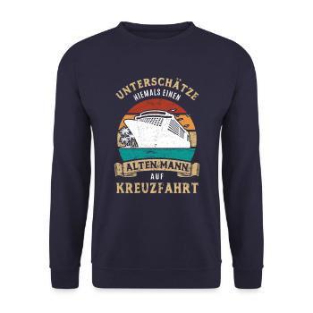 Unterschätze nie einen alten Mann auf Kreuzfahrt - Unisex Pullover - Navy - Vorne - Alina (178cm) & Michal (187cm)