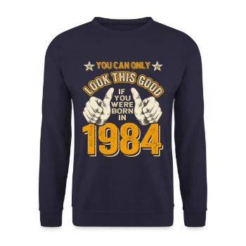 40th birthday born in 1984 - Unisex Sweatshirt - navy - Front - Alina (178cm) & Michal (187cm)