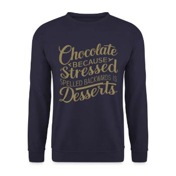Chocolate Desserts Stress Funny Dessert Quote - Unisex Sweatshirt - navy - Front - Alina (178cm) & Michal (187cm)