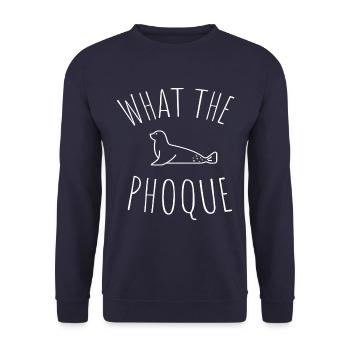 What the seal humor gift t shirt. - Unisex Sweatshirt - navy - Front - Alina (178cm) & Michal (187cm)