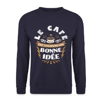 Café le café est une bonne idée humour cadeau - Sweat-shirt Unisexe - marine - Devant - Alina (178cm) & Michal (187cm)