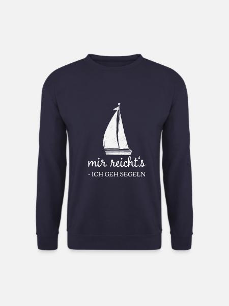 Mir reichts ich geh Segeln T-Shirt Segelbekleidung - Unisex Pullover - Navy
