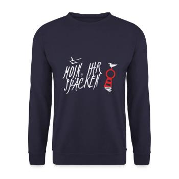 Plattdeutsch Spruch Moin ihr Spacken Norden Boje - Unisex Pullover - Navy - Vorne - Alina (178cm) & Michal (187cm)