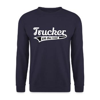 Trucker on road Truck LKW Fahrer Fernfahrer Spruch - Unisex Pullover - Navy - Vorne - Alina (178cm) & Michal (187cm)