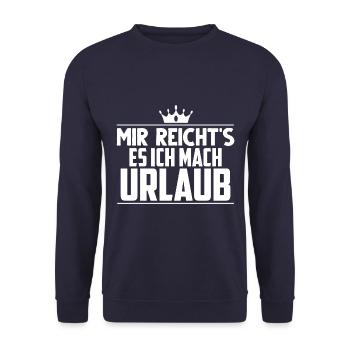 Mir reichts, ich mach Urlaub! Ferien, Sommer Sonne - Unisex Pullover - Navy - Vorne - Alina (178cm) & Michal (187cm)