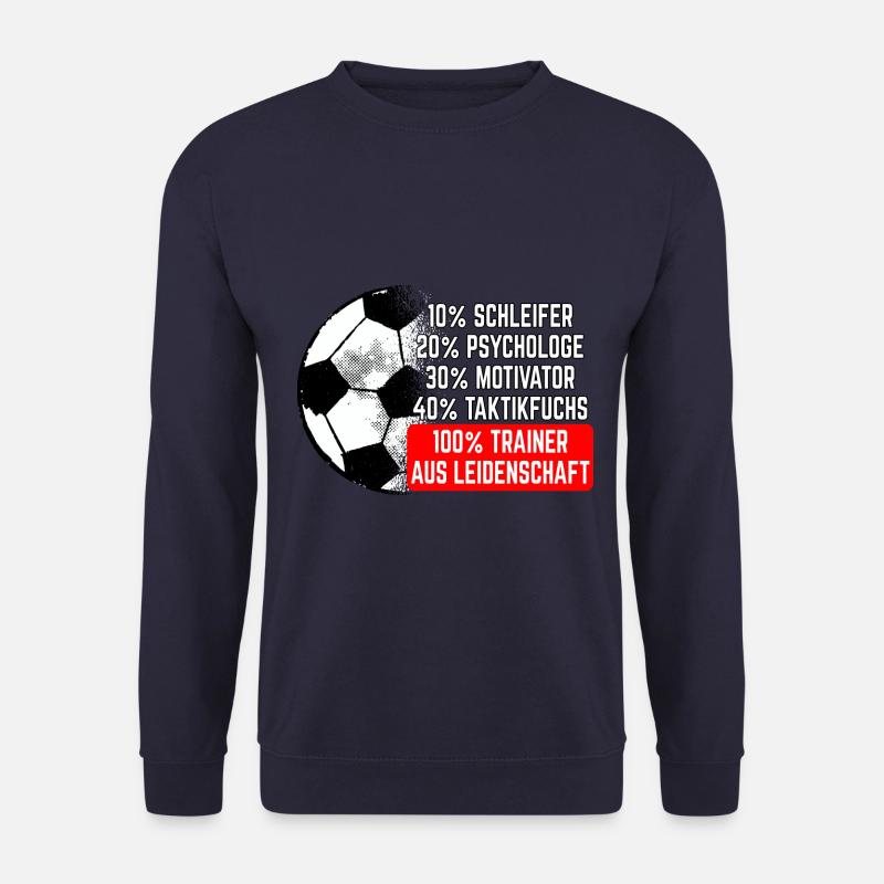 Fußballtrainer aus Leidenschaft Spruch Trainer - Unisex Pullover - Navy