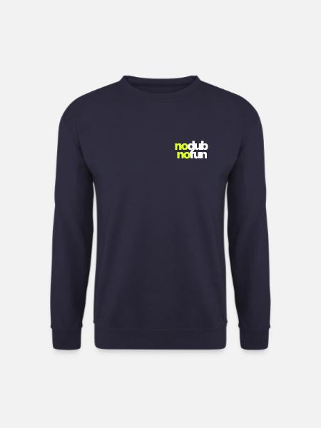 No Dub No Fun - Unisex Pullover - Navy