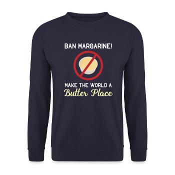Ban Margarine machen die Welt zu einem Butterplatz - Unisex Pullover - Navy - Vorne - Alina (178cm) & Michal (187cm)