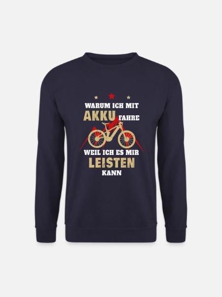e-bike Warum ich mit Akku fahre? e bike - Unisex Pullover - Navy