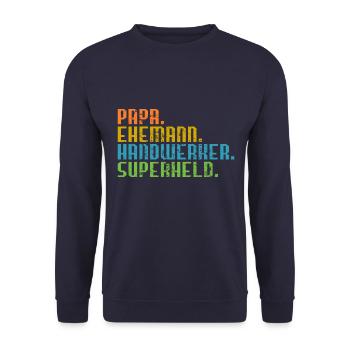 Papa Ehemann Handwerker Held Geschenk Vater - Unisex Pullover - Navy - Vorne - Alina (178cm) & Michal (187cm)