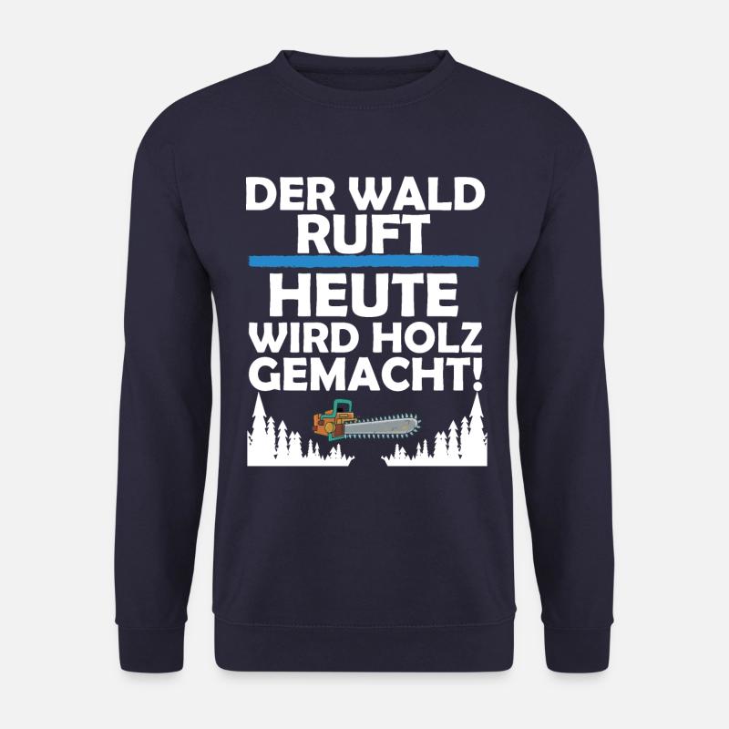 Holz Machen - Unisex Pullover - Navy