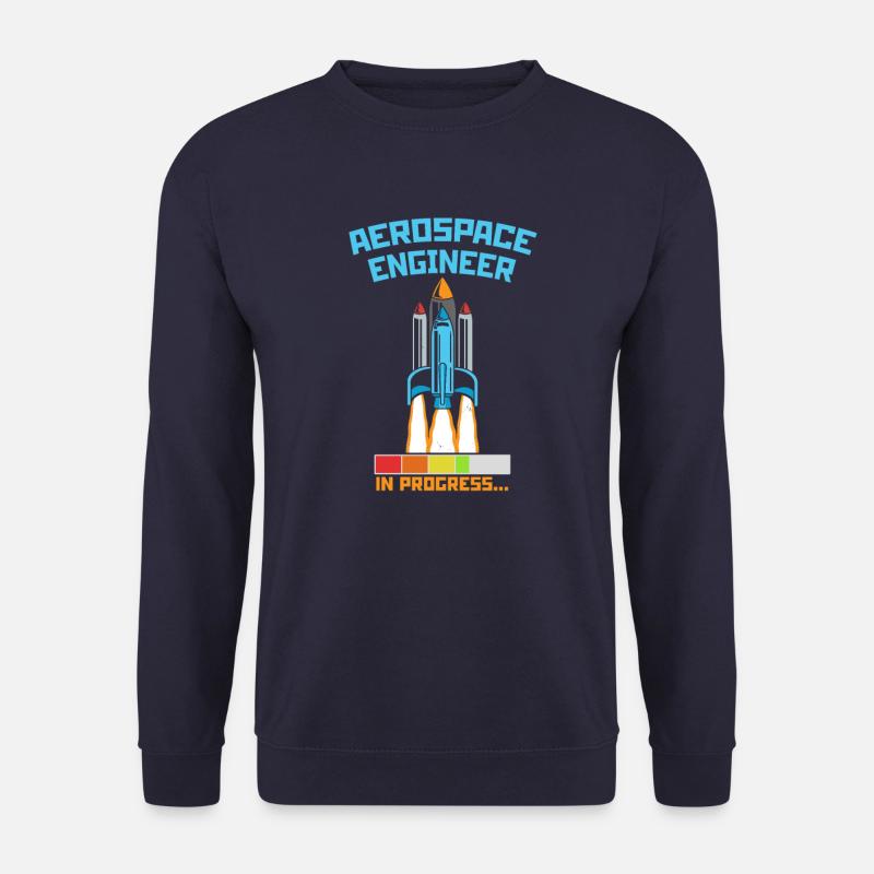 Aerospace Enginner dans la fusée Ingénieur De Progrès - Sweat-shirt Unisexe - marine