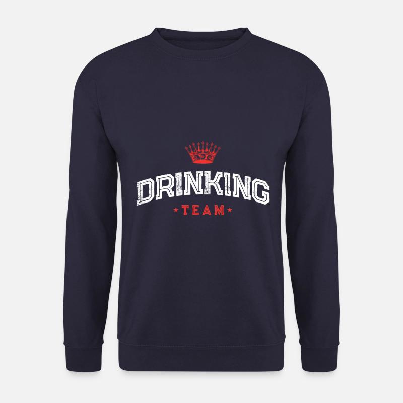 Drinking Team Saying - Unisex Sweatshirt - navy