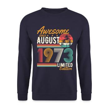 Août 1973 Naissance Anniversaire Rétro - Sweat-shirt Unisexe - marine - Devant - Alina (178cm) & Michal (187cm)