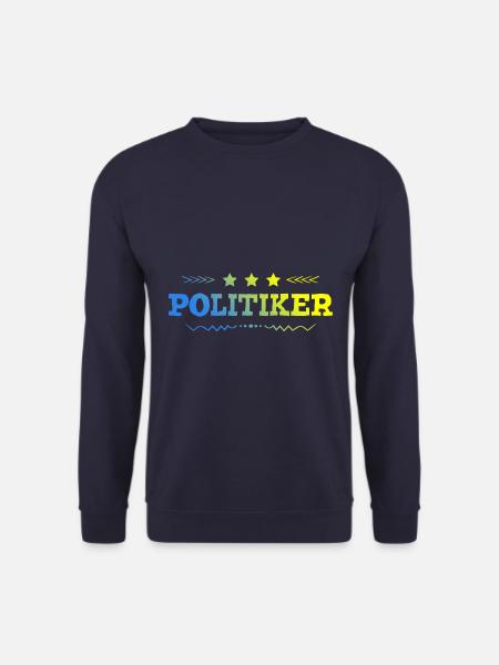 Politiker Beruf - Unisex Pullover - Navy