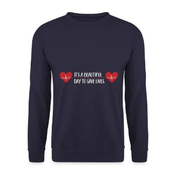 beautiful day to save lives - Unisex Sweatshirt - navy - Front - Alina (178cm) & Michal (187cm)