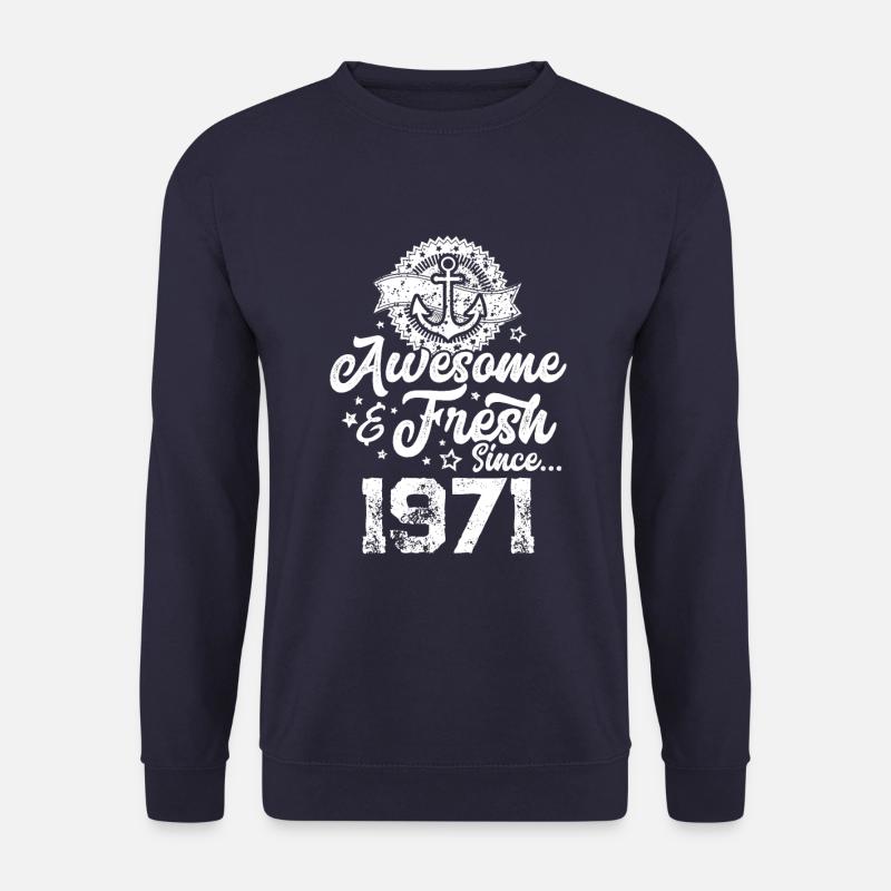1971 awesome fresh - Unisex Sweatshirt - navy