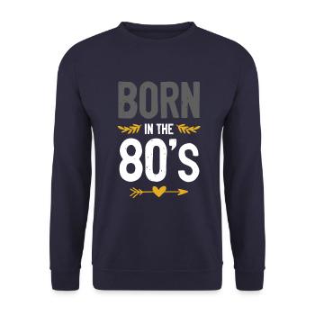 born in the 80's - Unisex Sweatshirt - navy - Front - Alina (178cm) & Michal (187cm)