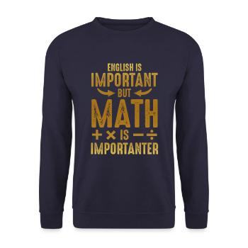 Mathematics is important - Unisex Sweatshirt - navy - Front - Alina (178cm) & Michal (187cm)