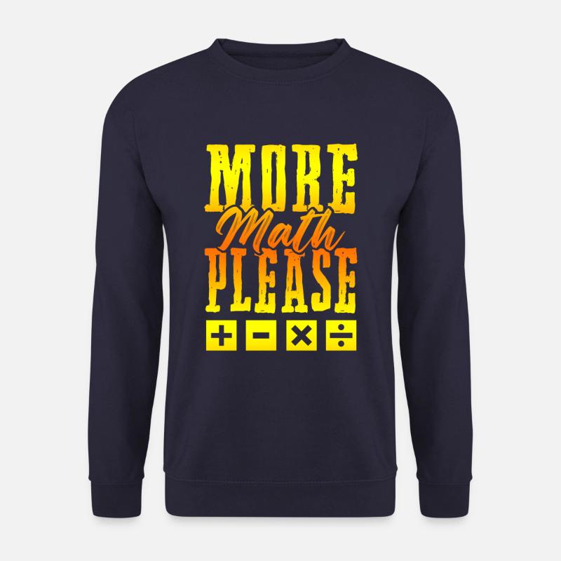 more mathematics - Unisex Sweatshirt - navy
