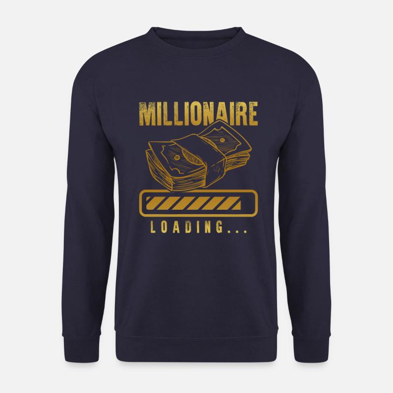 millionaire loading - Unisex Sweatshirt - navy