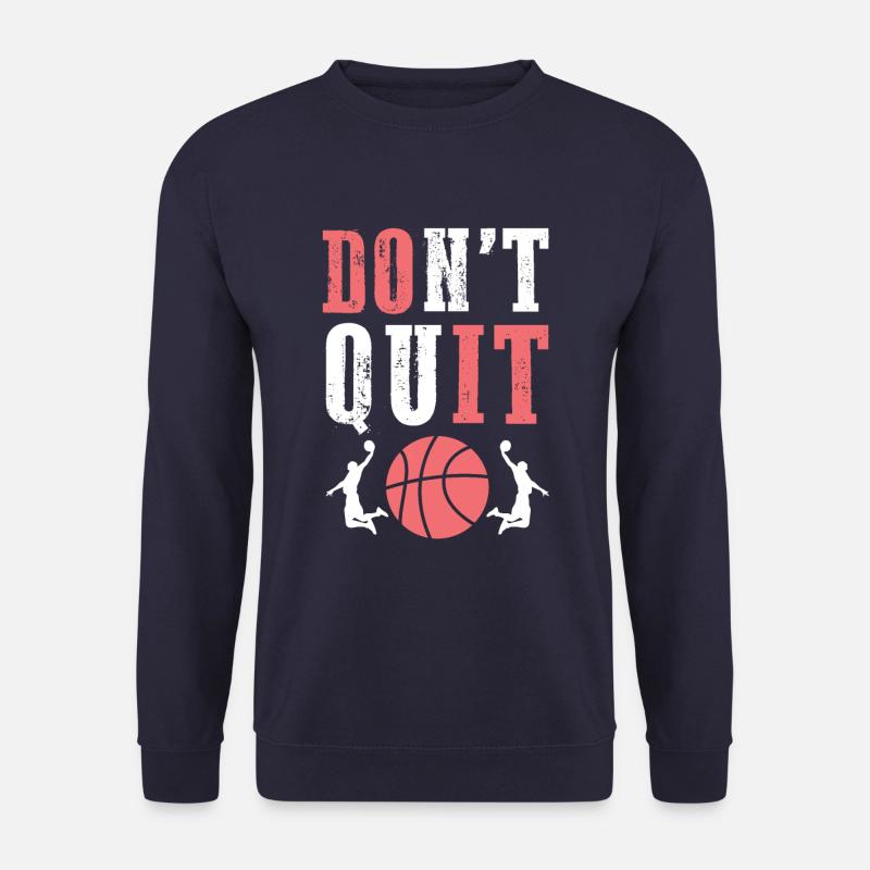 dont quit basketball - Unisex Pullover - Navy