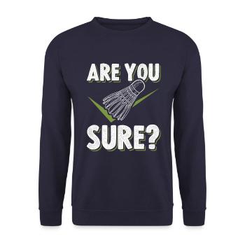 Badminton Funny saying - Unisex Sweatshirt - navy - Front - Alina (178cm) & Michal (187cm)