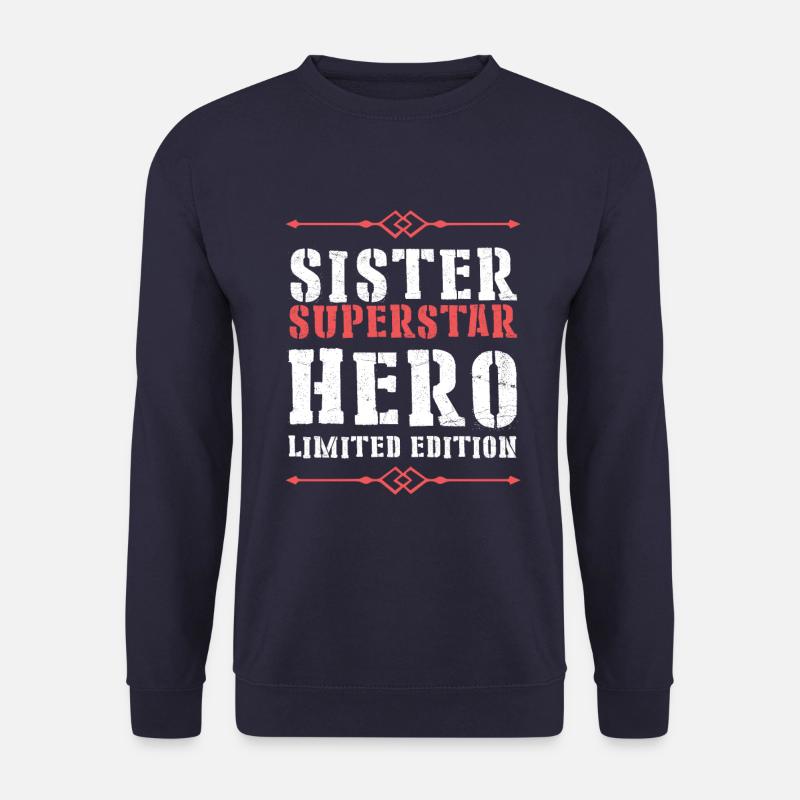 Beste Schwester Heldin Spruch - Unisex Pullover - Navy
