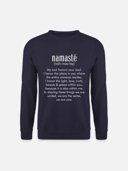 Yoga Meditation Spiritualität Namaste Weiß - Unisex Pullover - Navy
