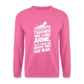 Taucher Tauchen Sporttaucher Sprüche Arme - Unisex Pullover - Pink - Vorne