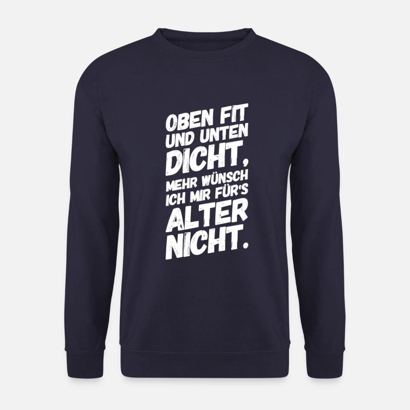 Lustige Sprüche Rentner Alt - Unisex Pullover - Navy