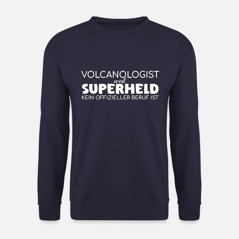 Volcanologist Superheld Volcanology - Unisex Pullover - Navy