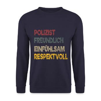 Polizist Freundlich Einfühlsam Respekt Geschenk - Unisex Pullover - Navy - Vorne - Alina (178cm) & Michal (187cm)