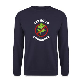Say No to Coriander! Funny Gift Top for Husband - Unisex Sweatshirt - navy - Front - Alina (178cm) & Michal (187cm)