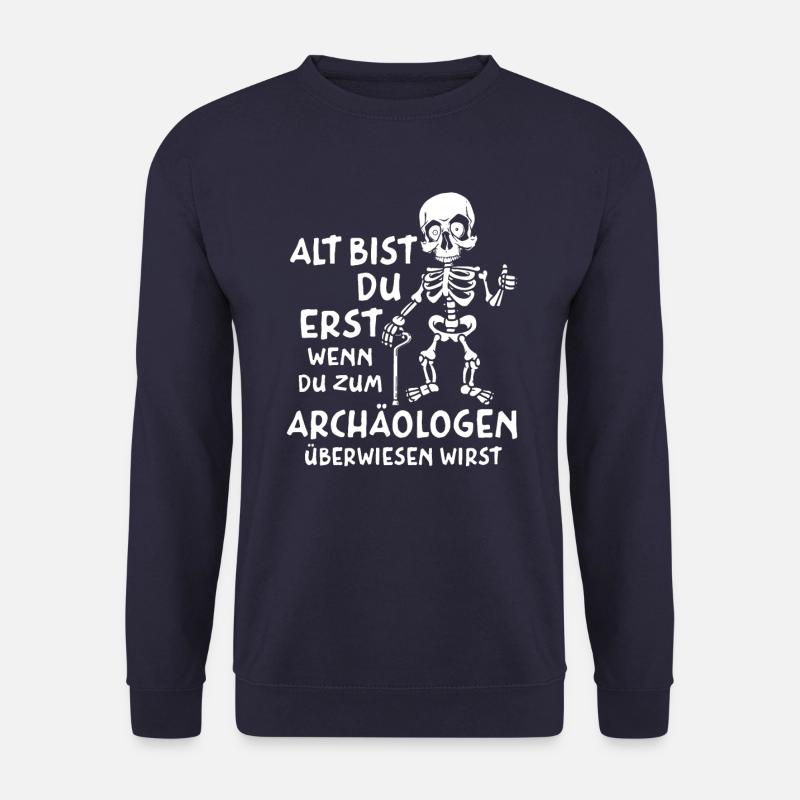 Geburtstag Archäologe lustiger Spruch Rentner Fun - Unisex Pullover - Navy